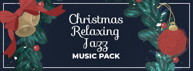 Christmas Relaxing Jazz Music Pack